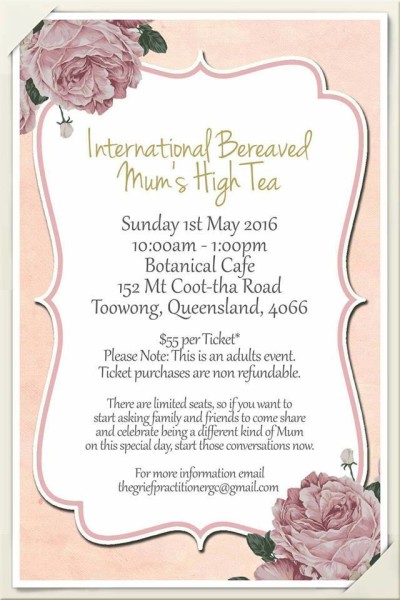 Bereaved Mother's Day High Tea ~ 2016